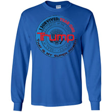 "Trump: Year One - My Super Power"- Personal Designer long sleeve Hoodie Men's Women's LS Ultra Cotton T-Shirt