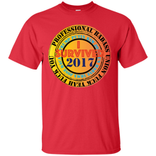 "Fuck Yeah - I Survived 2017" Custom Personalized T-shirts Men's Women's Ultra Cotton T-Shirt jt