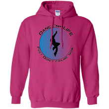 Dance'N4Life - Feet Don't Fail Me Now" - Personal Designer Men's Women's Pullover Hoodie 8 oz.