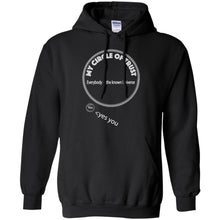 "My Circle of Trust" - Personal Designer long sleeve Hoodie Men's Women's Pullover Hoodie 8 oz.