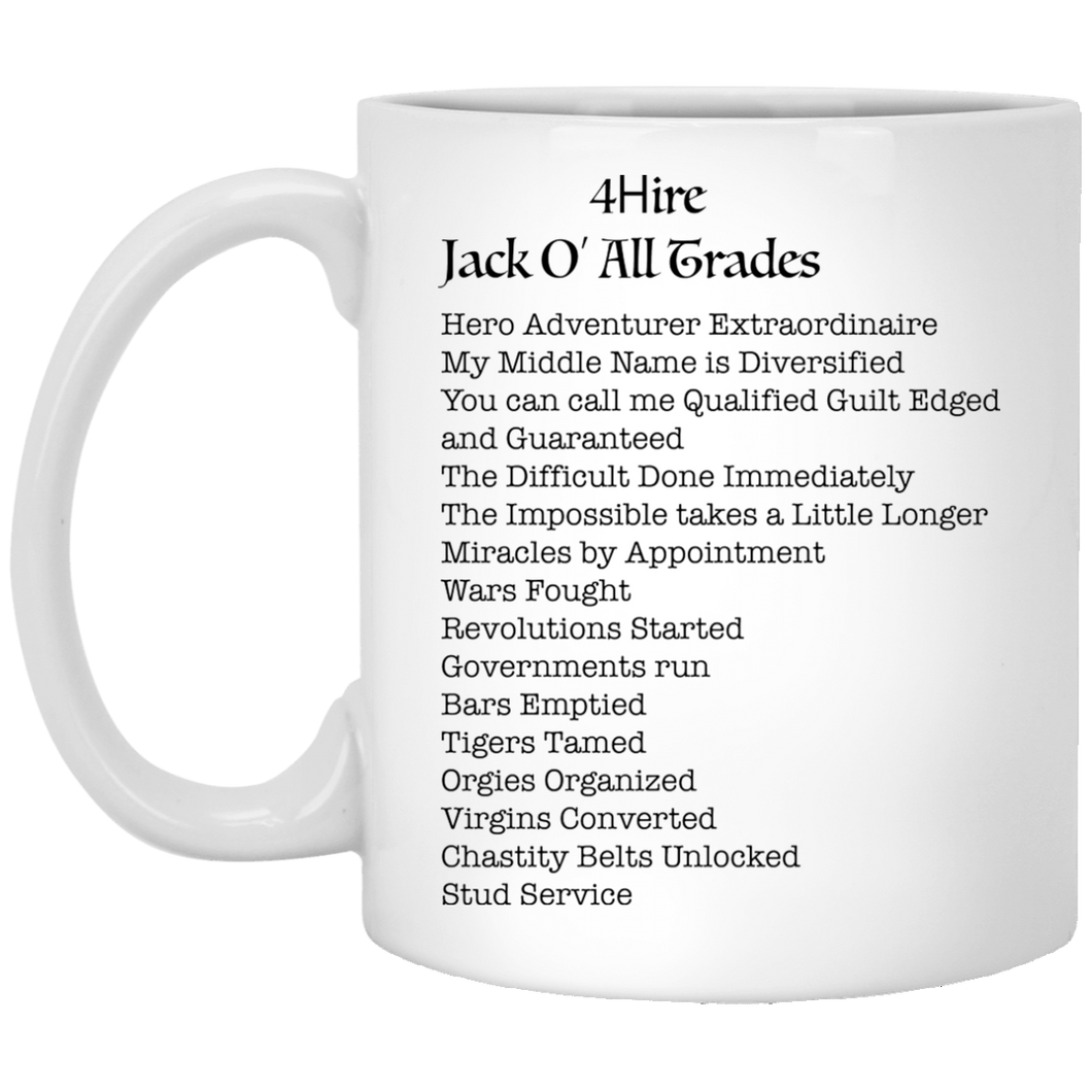 4Hire Jack O All Trades - MW Custom Personalized 11 oz. White Mug