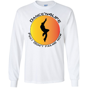 Dance'N4Life - Feet Don't Fail Me Now" - Personal Designer long sleeve Men's Ultra Cotton T-Shirt