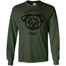 "Pugs R Cool 4Life" - B Personal Designer long sleeve Hoodie Men's Women's LS Ultra Cotton T-Shirt