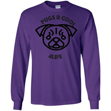 "Pugs R Cool 4Life" - B Personal Designer long sleeve Hoodie Men's Women's LS Ultra Cotton T-Shirt