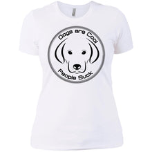 "Dogs Are Cool People Suck" - Custom Personalized Ladies' Boyfriend T-Shirt