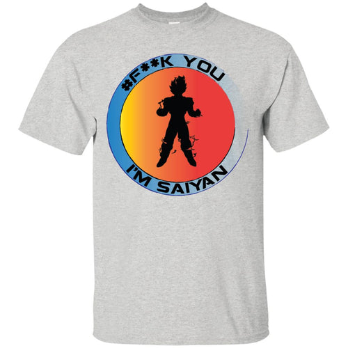 # FU I'M SAIYAN - A Custom Personalized T-shirts Men's Women's Ultra Cotton T-Shirt