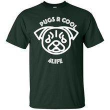 "Pugs R Cool 4Life" - W Custom Personalized T-shirts Men's Women's Ultra Cotton T-Shirt