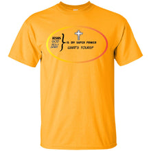 "God Is My Super Power - What's Yours ?" - G Custom Personalized T-shirts Men's Women's Ultra Cotton T-Shirt