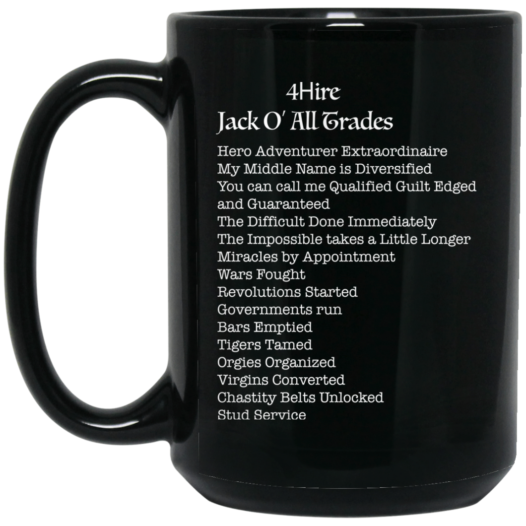 4Hire Jack O All Trades - MB Personal Designer 15 oz. Black Mug