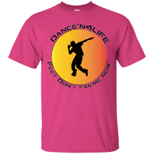 Dance'N4Life - Feet Don't Fail Me Now" - Custom Personalized T-shirts Men's Women's Cotton T-Shirt