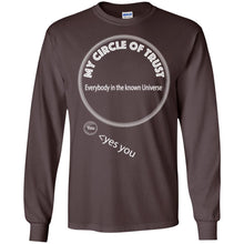 "My Circle of Trust" - Personal Designer long sleeve T-shirts Men's Women's LS Ultra Cotton T-Shirt