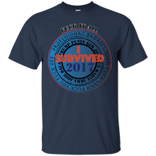 "Fuck It All - I Survived 2017" - Custom Personalized T-shirts Men's Women's Ultra Cotton jt