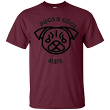 "Pugs R Cool 4Life" - B Custom Personalized T-shirts Men's Women's Ultra Cotton T-Shirt