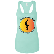 Dance'N4Life - Feet Don't Fail Me Now" - Dance'N4Life - Feet Don't Fail Me Now" - Custom Personalized T-shirts Ladies Ideal Racerback Tank