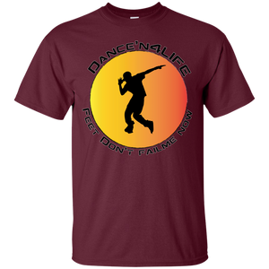 Dance'N4Life - Feet Don't Fail Me Now" - Custom Personalized T-shirts Men's Women's Cotton T-Shirt