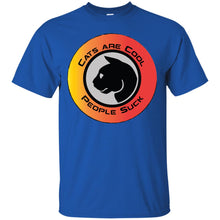 "Cats Are Cool People Suck" - Custom Personalized T-shirts Men's Women's Ultra Cotton T-Shirt