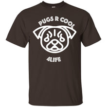 "Pugs R Cool 4Life" - W Custom Personalized T-shirts Men's Women's Ultra Cotton T-Shirt