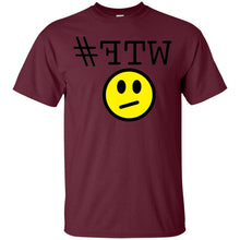 "#FTW" WTF - B Custom Personalized T-shirts Men's Women's Ultra Cotton T-Shirt