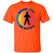 #Fuck You - I'm Saiyan Custom Personalized T-shirts Men's Women's Ultra Cotton T-Shirt