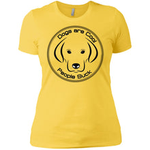 "Dogs Are Cool People Suck" - Custom Personalized Ladies' Boyfriend T-Shirt