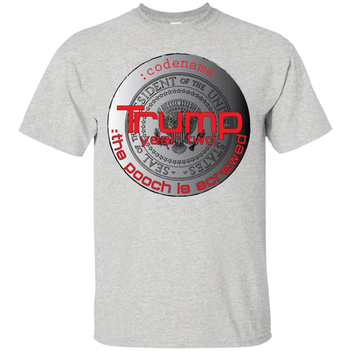 TRUMP:YEAR TWO Pooch sil Custom Personalized T-shirts Men's Women's Ultra Cotton T-Shirt
