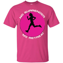 "No Surrender No Retreat" - PW Custom Personalized T-shirts Men's Women's Ultra Cotton T-Shirt