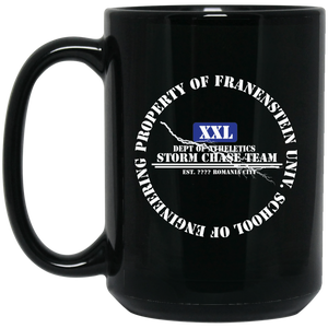 "Property of Frankenstein U. Storm Chase" - MBW Personal Designer 15 oz. Black Mug