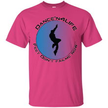 Dance'N4Life - Feet Don't Fail Me Now" - Custom Personalized T-shirts Men's Women's Cotton T-Shirt