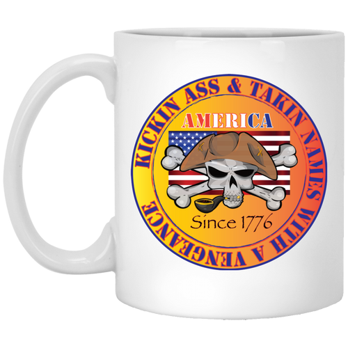 “America” - Kickin Ass Since & Takin Names With a Vengeance Since 1776 - G Custom Personalized 11 oz. White Mug