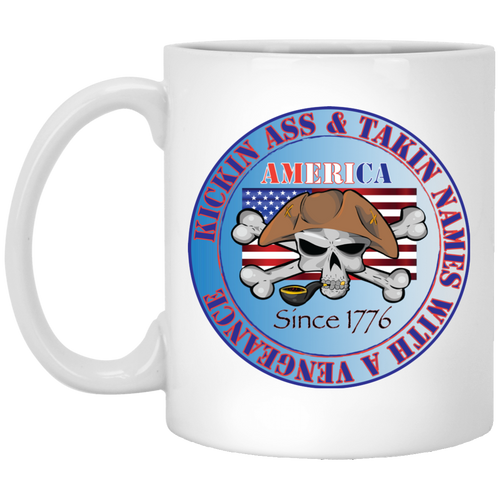 “America” - Kickin Ass Since & Takin Names With a Vengeance Since 1776 - B Custom Personalized 11 oz. White Mug