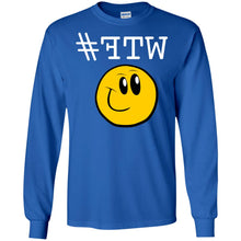 "#FTW" WTF - W Personal Designer long sleeve Hoodie Men's Women's LS Ultra Cotton T-Shirt