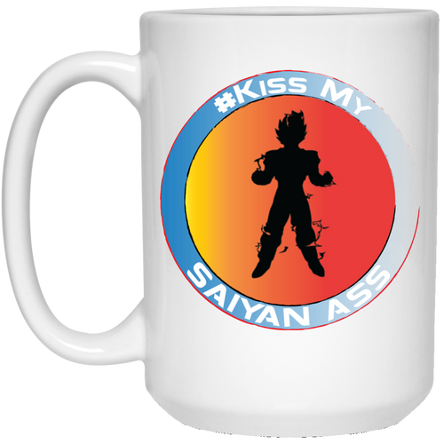 #Kiss My Saiyan Asss W11W Personal Designer 15 oz. White Mug