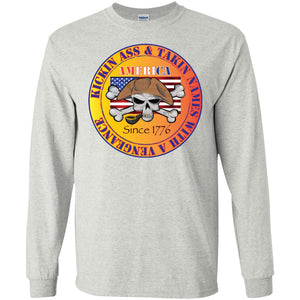 “America” - Kickin Ass Since & Takin Names With a Vengeance Since 1776 - Gold Personal Designer long sleeve T-shirts Men's Women's LS Ultra Cotton T-Shirt