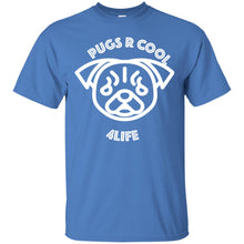 "Pugs R Cool 4Life" - W Custom Personalized T-shirts Men's Women's Ultra Cotton T-Shirt
