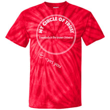 "My Circle of Trust" - Custom Personalized T-shirts Men's Women's 100% Cotton Tie Dye T-Shirt