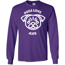 "Pugs Love 4Life" - Personal Designer long sleeve Hoodie Men's Women's LS Ultra Cotton T-Shirt