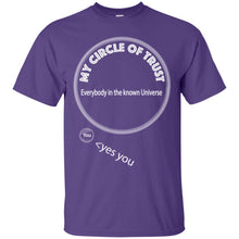 "My Circle of Trust" - Custom Personalized T-shirts Men's Women's Ultra Cotton T-Shirt