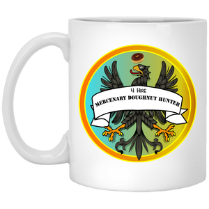 4Hire  ”Mercenary Doughnut Hunter" - M Custom Personalized 11 oz. White Mug