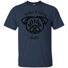 "Pugs R Cool 4Life" - B Custom Personalized T-shirts Men's Women's Ultra Cotton T-Shirt