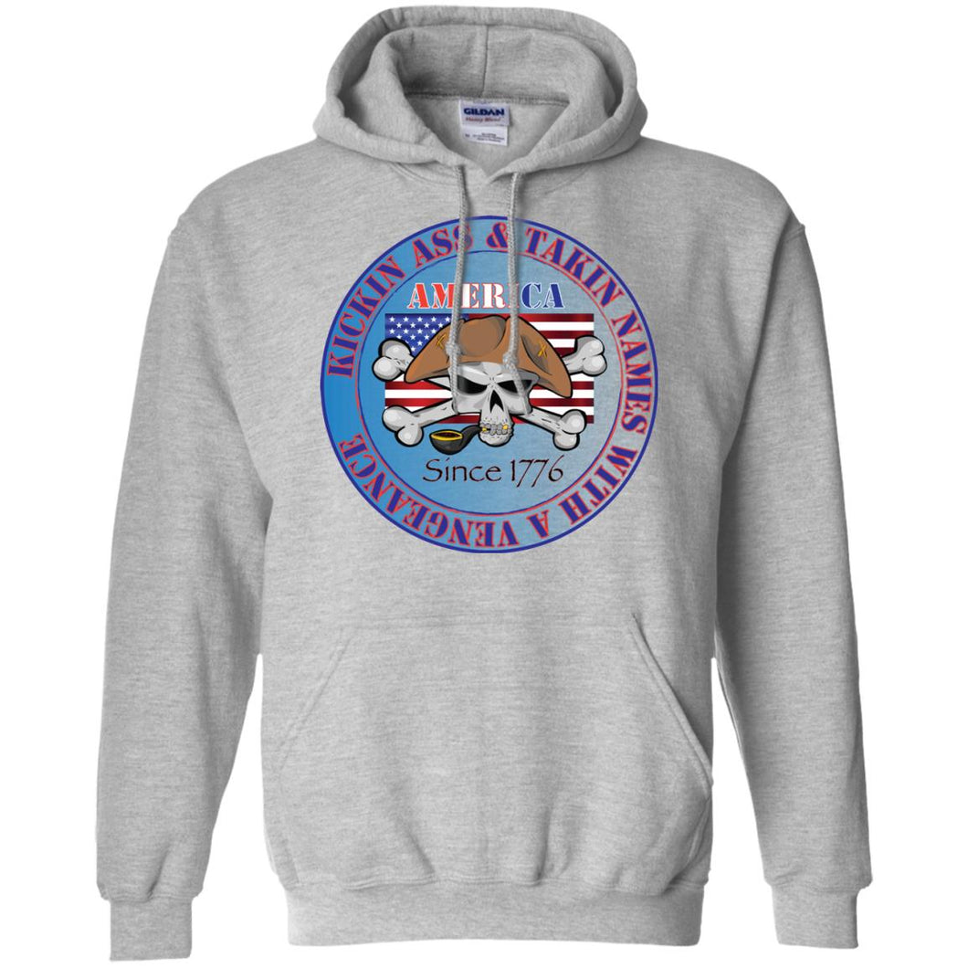 “America” - Kickin Ass Since & Takin Names With a Vengeance Since 1776 - Blue Personal Designer long sleeve Hoodie Men's Women's Pullover Hoodie 8 oz.