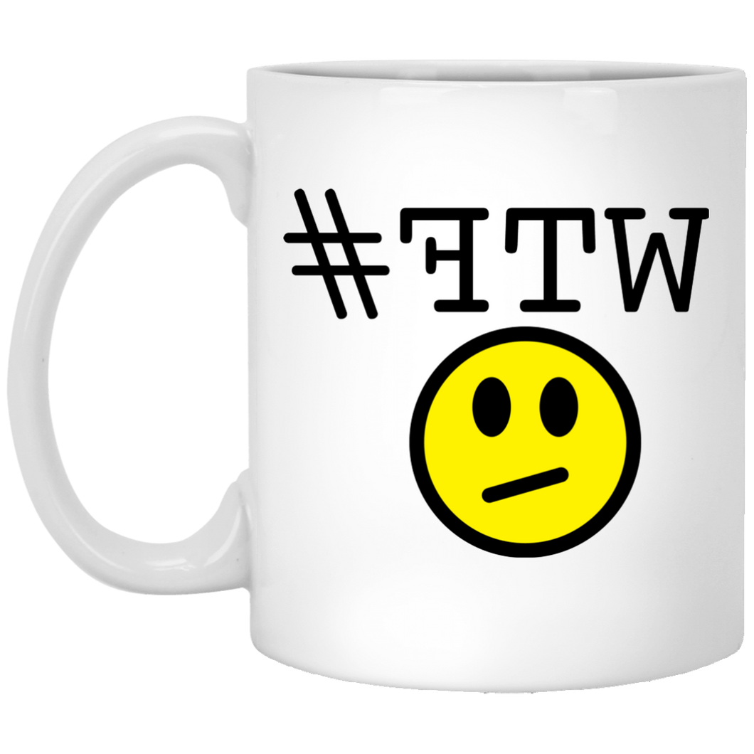 #WTF - MWB Custom Personalized 11 oz. White Mug