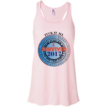 "Fuck It All - I Survived 2017" - Custom Personalized T-Shirt Ladies' Canvas Flowy Racerback Tank