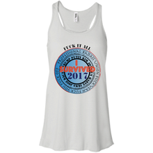 "Fuck It All - I Survived 2017" - Custom Personalized T-Shirt Ladies' Canvas Flowy Racerback Tank