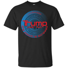 TRUMP: YEAR TWO "Pooch Screwed" Blue Custom Personalized T-shirts Men's Women's Ultra Cotton T-Shirt