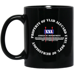 "Property Of Vlad  Alucard U Dept. of Hematology” - MBW Custom Personalized 11 oz. Black Mug