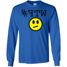 "#FTW" WTF - B Personal Designer long sleeve Hoodie Men's Women's LS Ultra Cotton T-Shirt