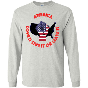 "America" Love It Live It or Leave It - Personal Designer long sleeve Hoodie Men's Women's LS Ultra Cotton T-Shirt