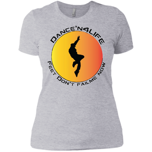 Dance'N4Life - Feet Don't Fail Me Now" - Custom Personalized Ladies' Boyfriend T-Shirt
