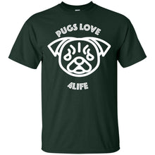 "Pugs Love 4Life" - Custom Personalized T-shirts Men's Women's Ultra Cotton T-Shirt