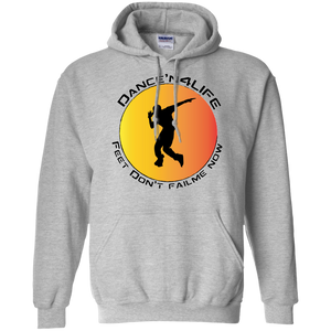 Dance'N4Life - Feet Don't Fail Me Now" - Personal Designer Men's Women's Pullover Hoodie 8 oz.